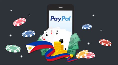 Online Casino Philippines PayPal ⚡️BEST PayPal Deposit Sites 2023.